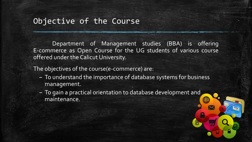 objective of the course