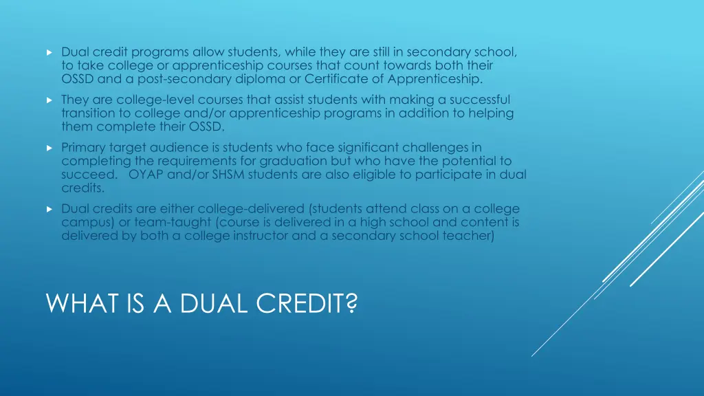 dual credit programs allow students while they