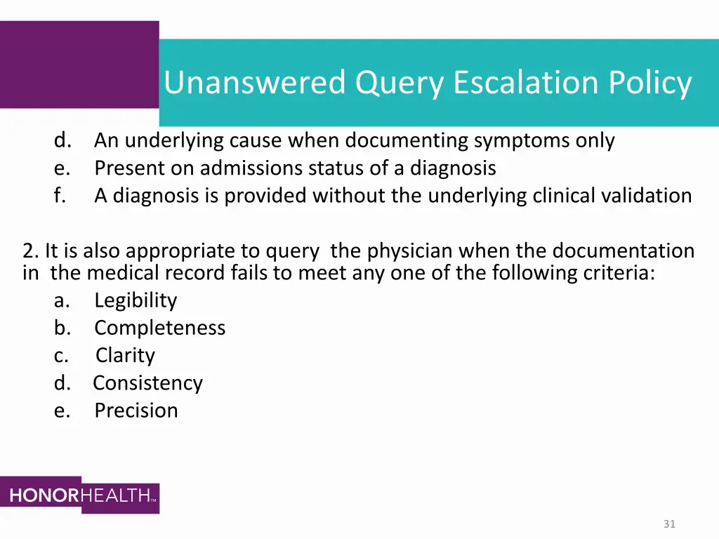 unanswered query escalation policy 1