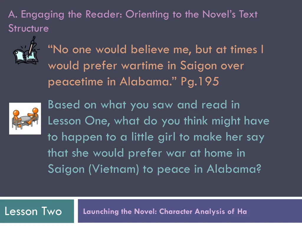 a engaging the reader orienting to the novel