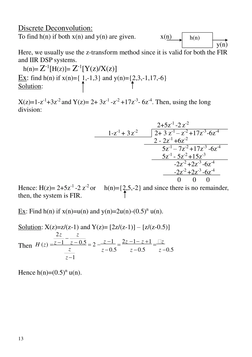 discrete deconvolution to find h n if both