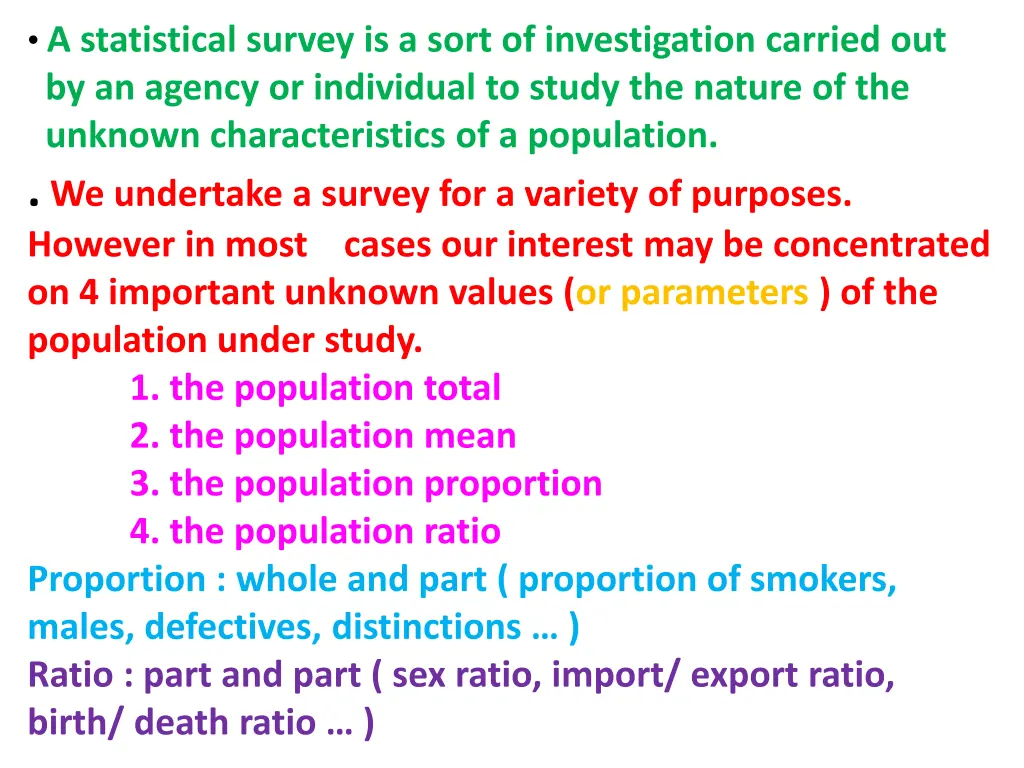 a statistical survey is a sort of investigation