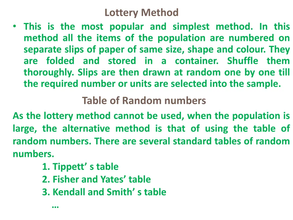 lottery method