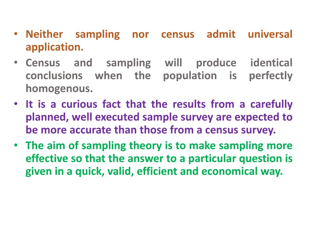 neither application census conclusions homogenous