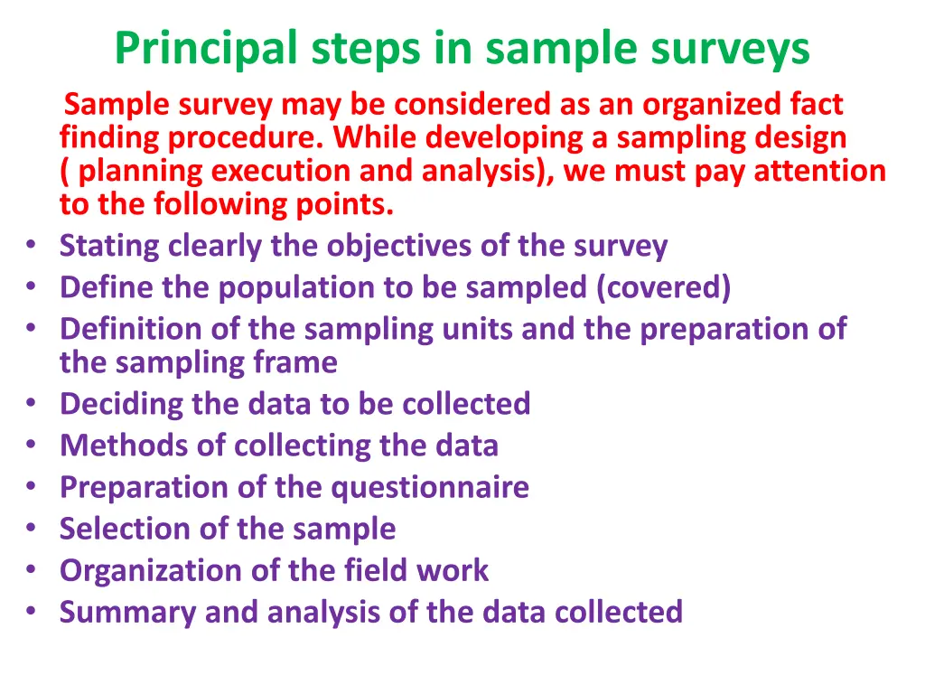 principal steps in sample surveys sample survey