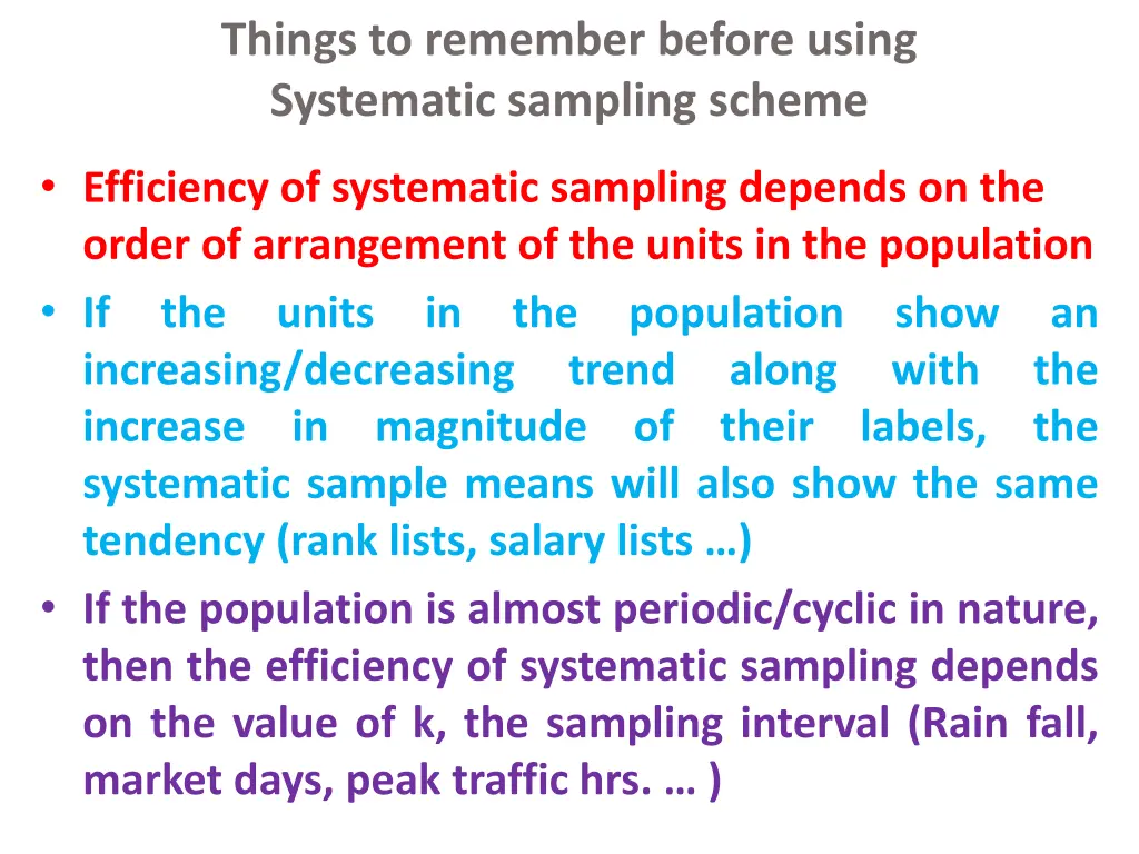 things to remember before using systematic