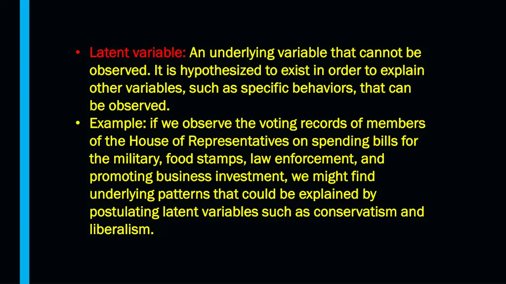 latent variable latent variable an underlying