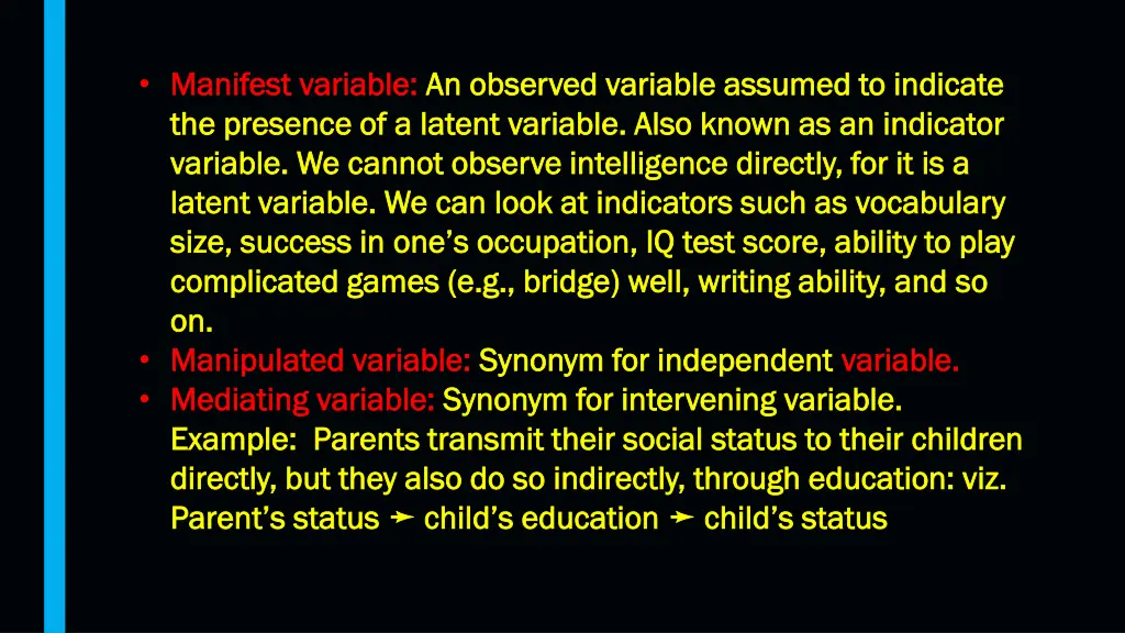 manifest variable manifest variable an observed