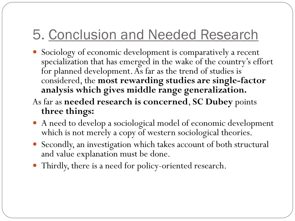 5 conclusion and needed research