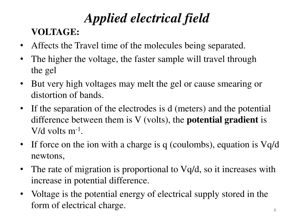 applied electrical field