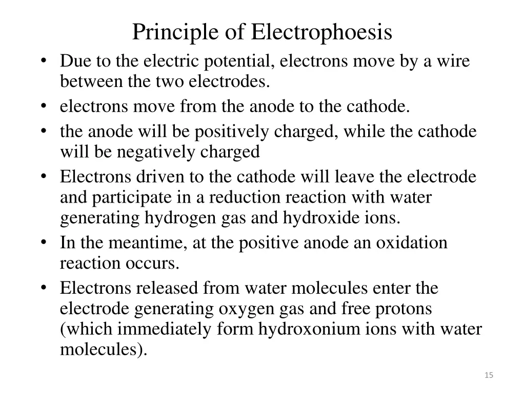 principle of electrophoesis due to the electric