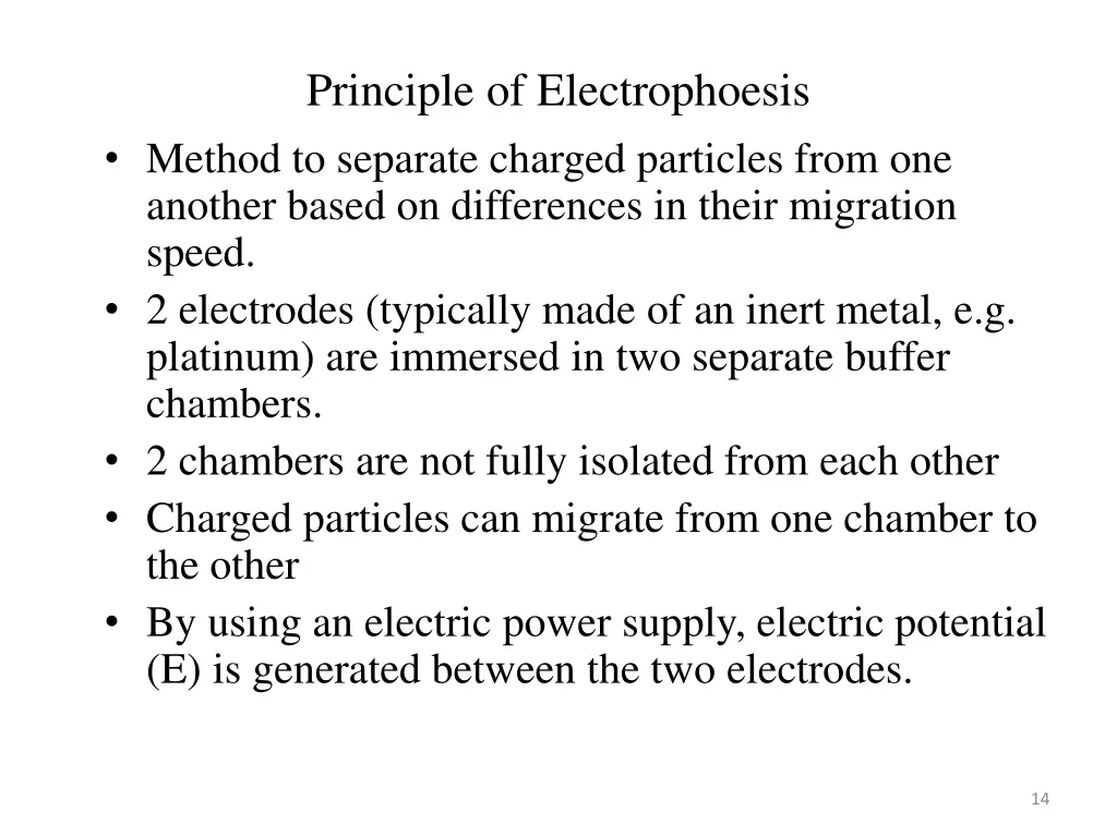 principle of electrophoesis method to separate