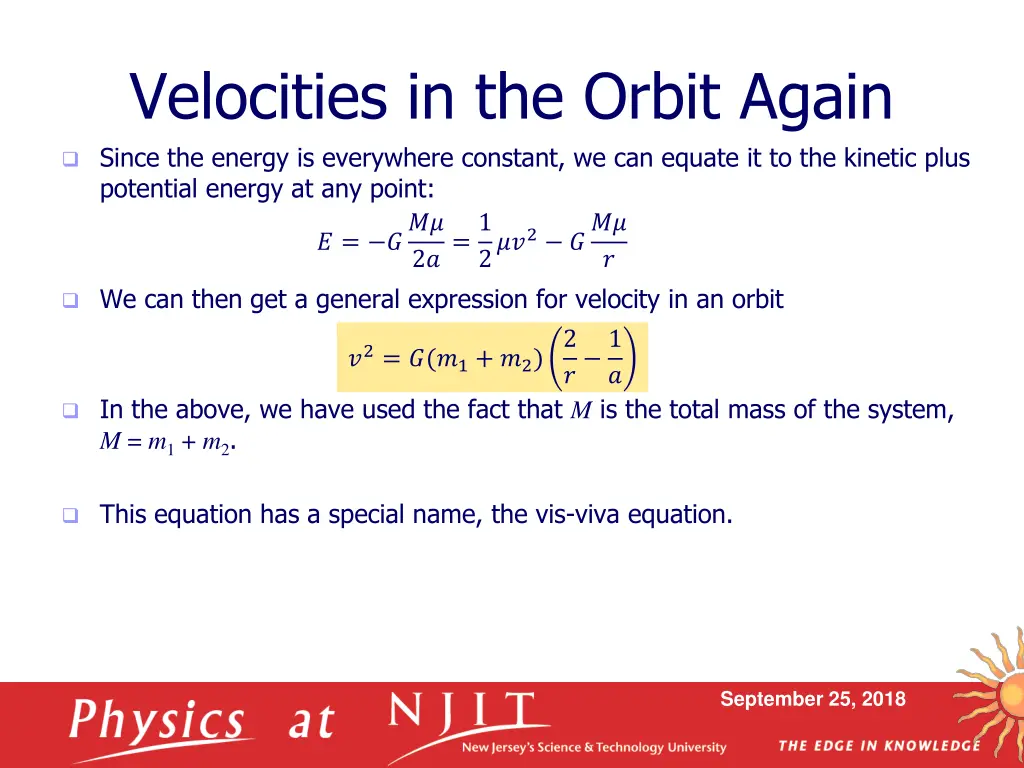 velocities in the orbit again since the energy