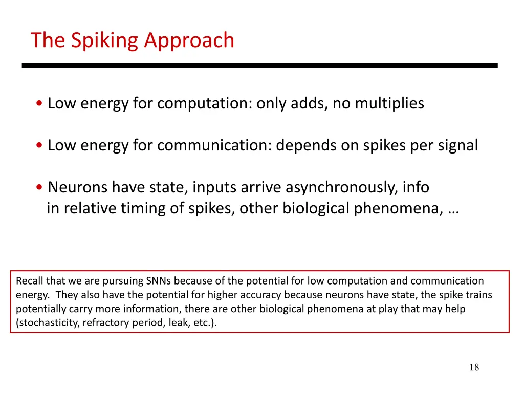 the spiking approach