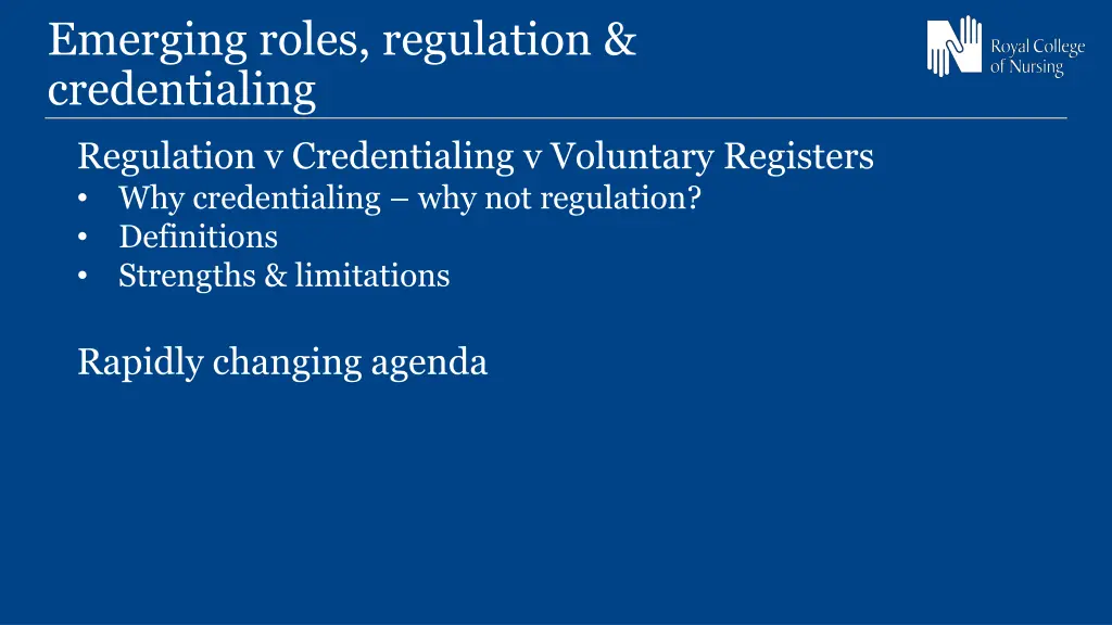 emerging roles regulation credentialing