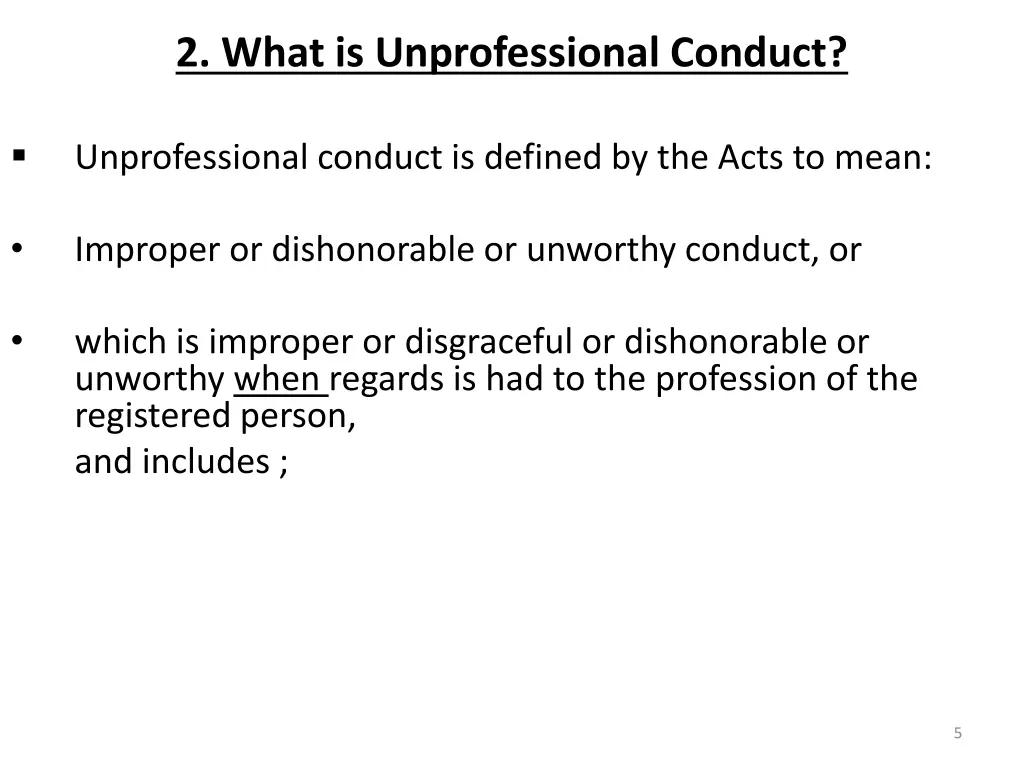 2 what is unprofessional conduct