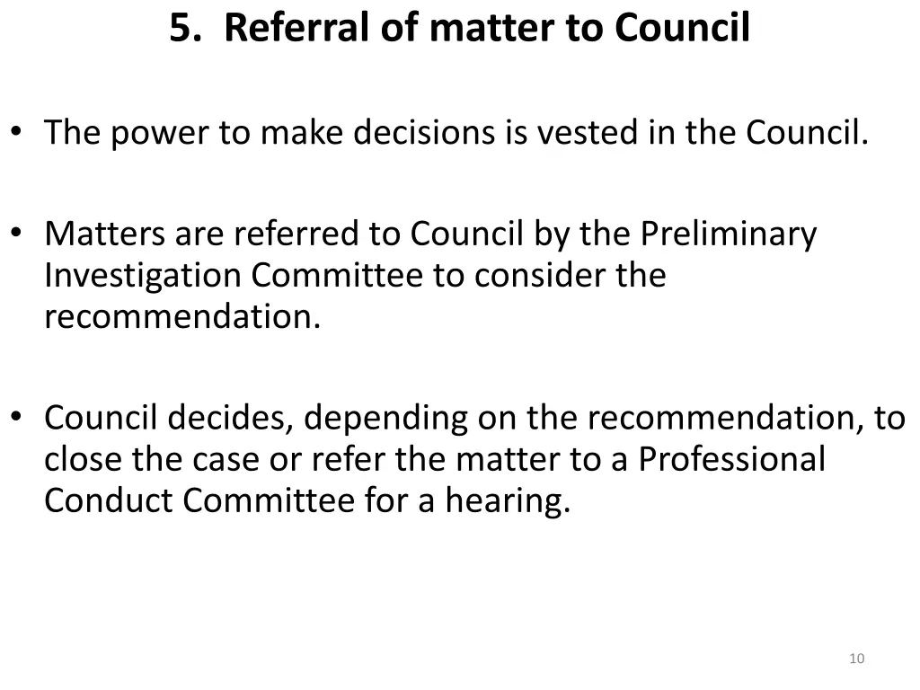 5 referral of matter to council