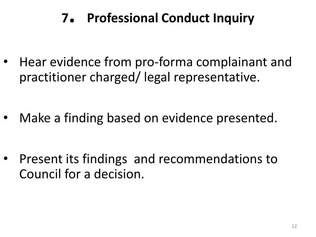 7 professional conduct inquiry