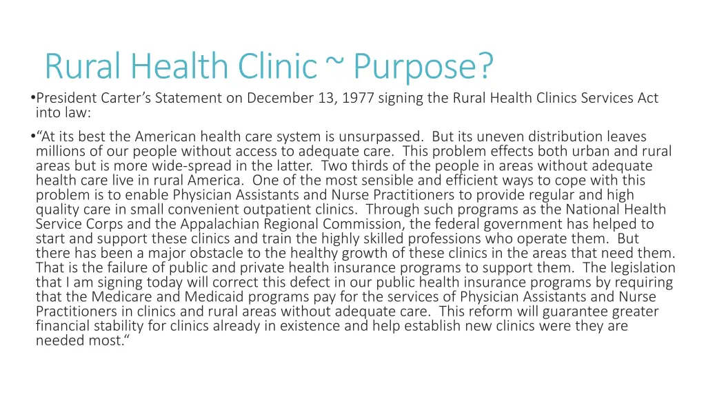 rural health clinic purpose president carter