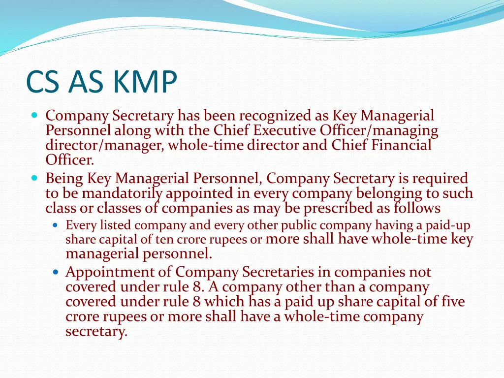 cs as kmp company secretary has been recognized