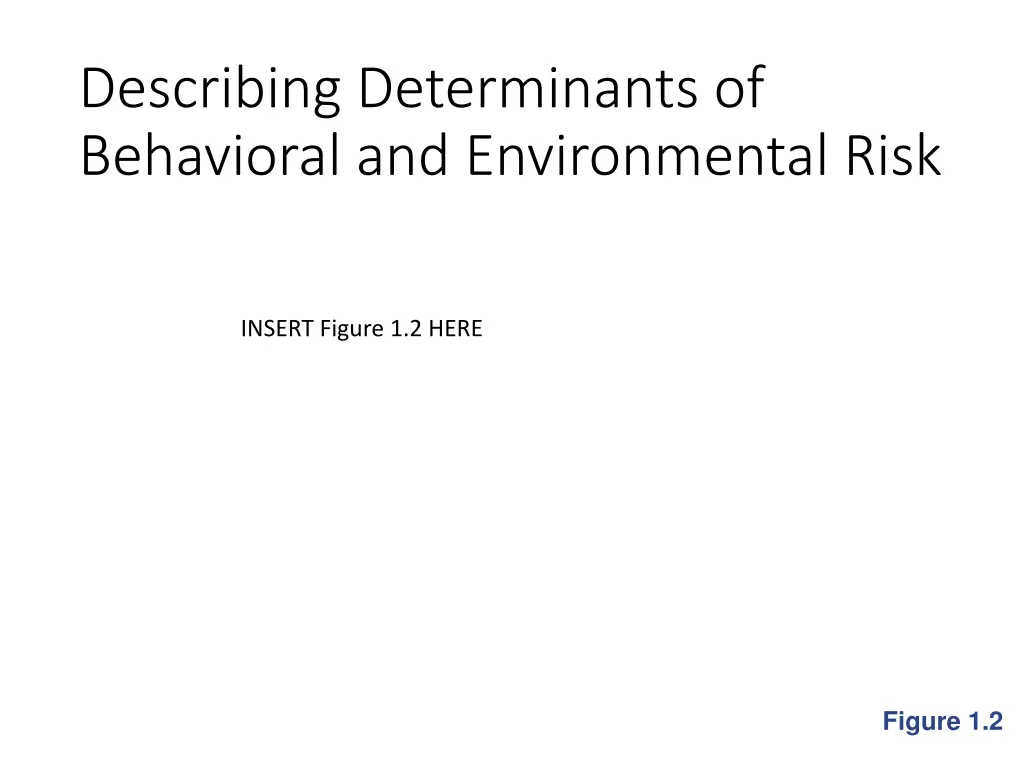 describing determinants of behavioral