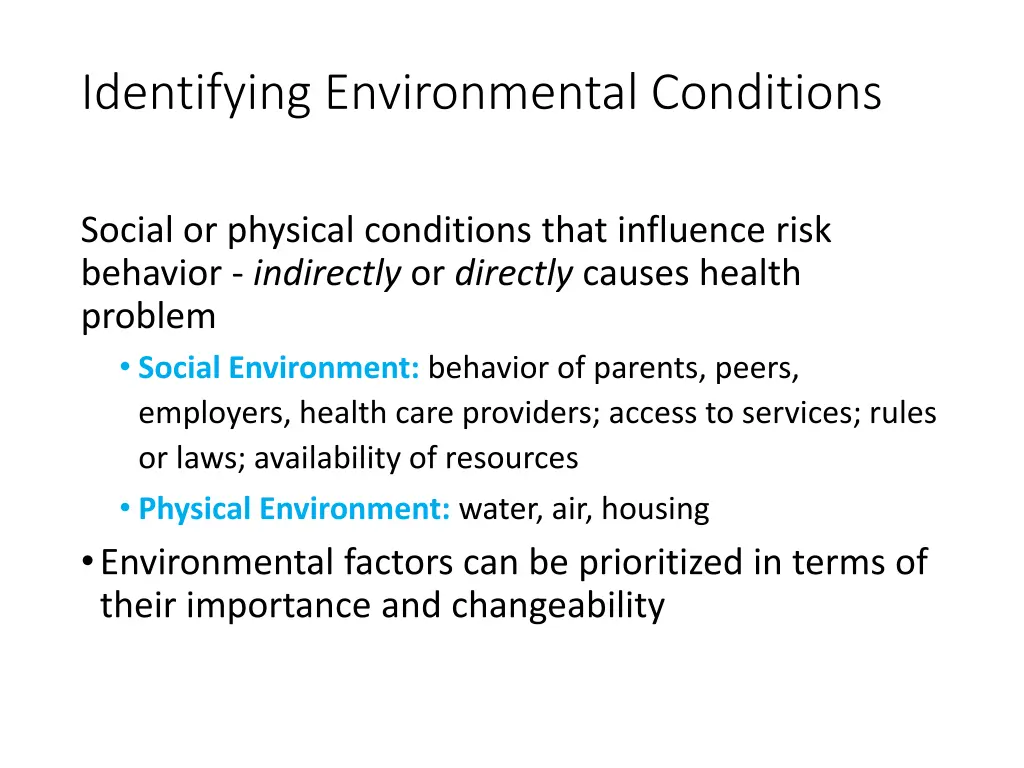 identifying environmental conditions