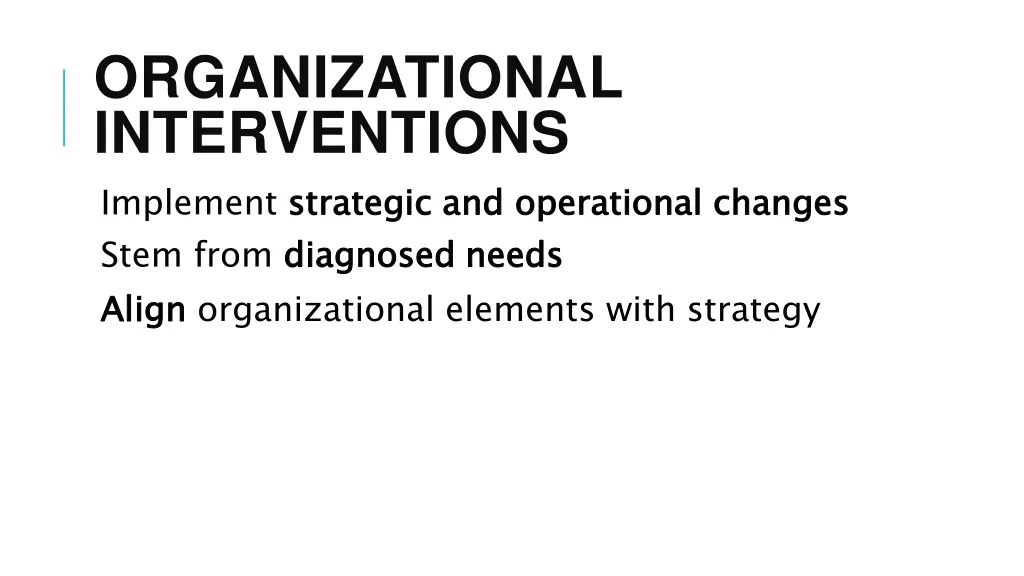 organizational interventions implement strategic