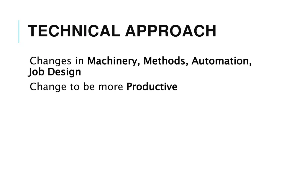 technical approach