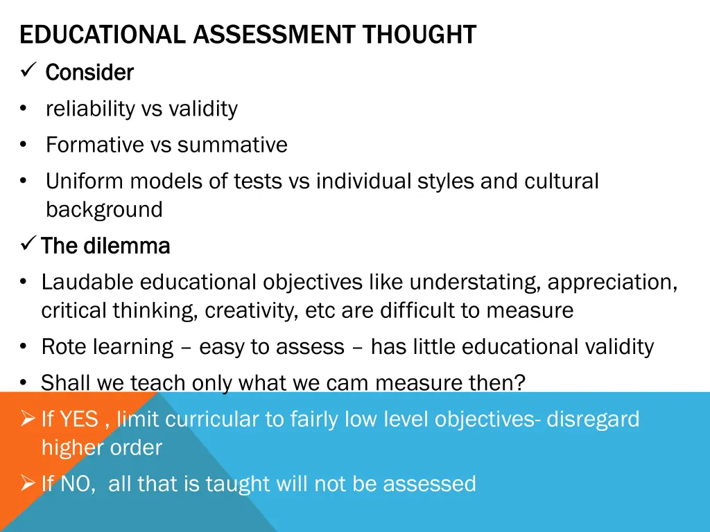 educational assessment thought consider consider