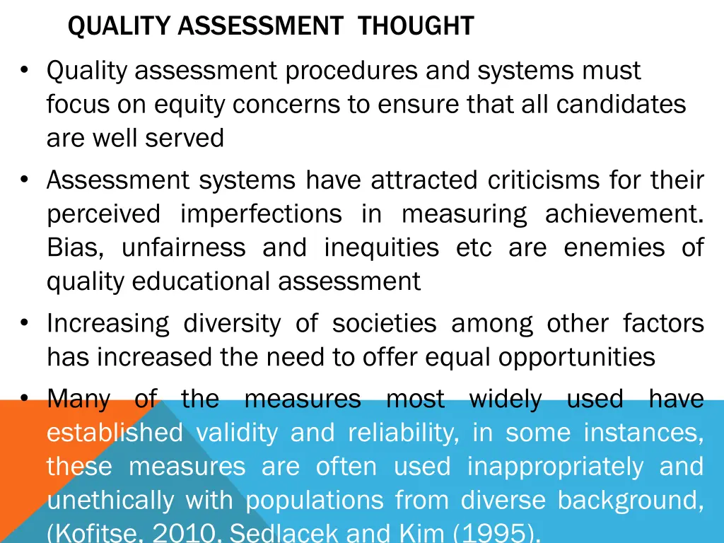 quality assessment thought quality assessment