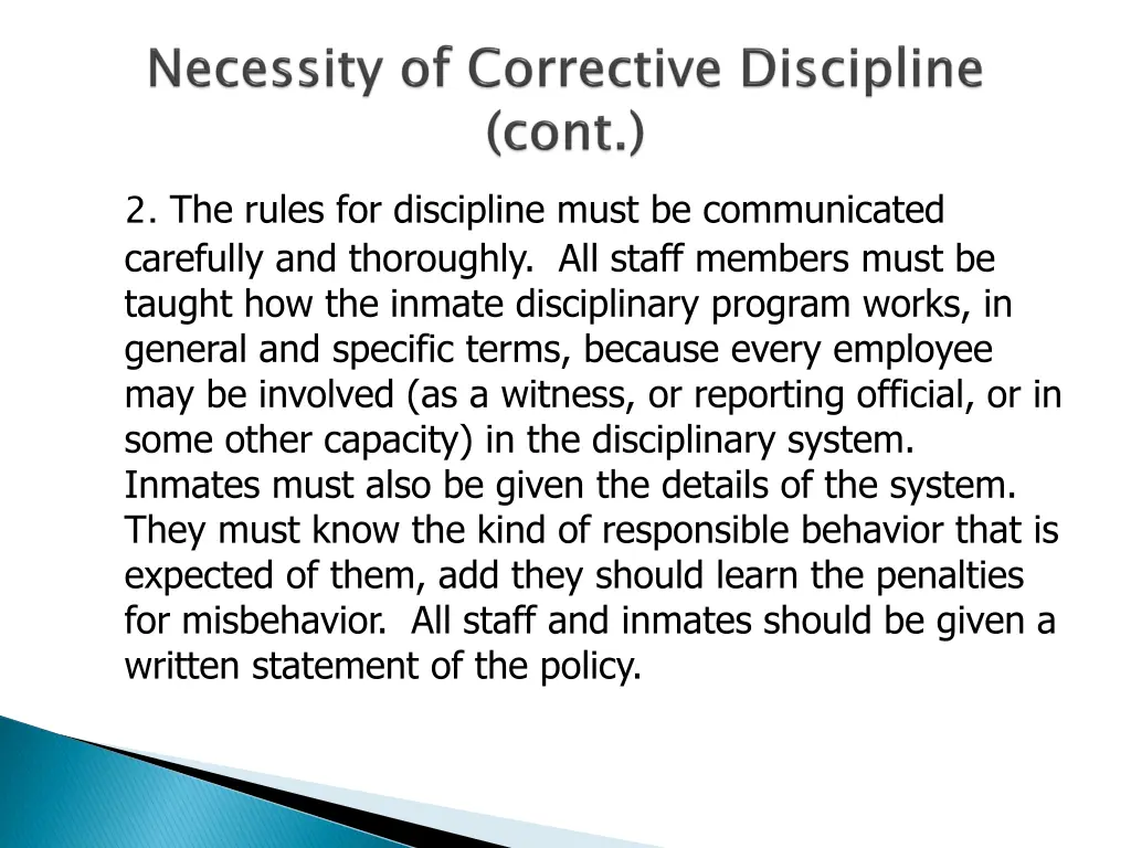 2 the rules for discipline must be communicated