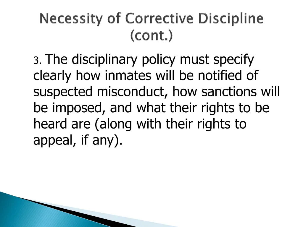 3 the disciplinary policy must specify clearly