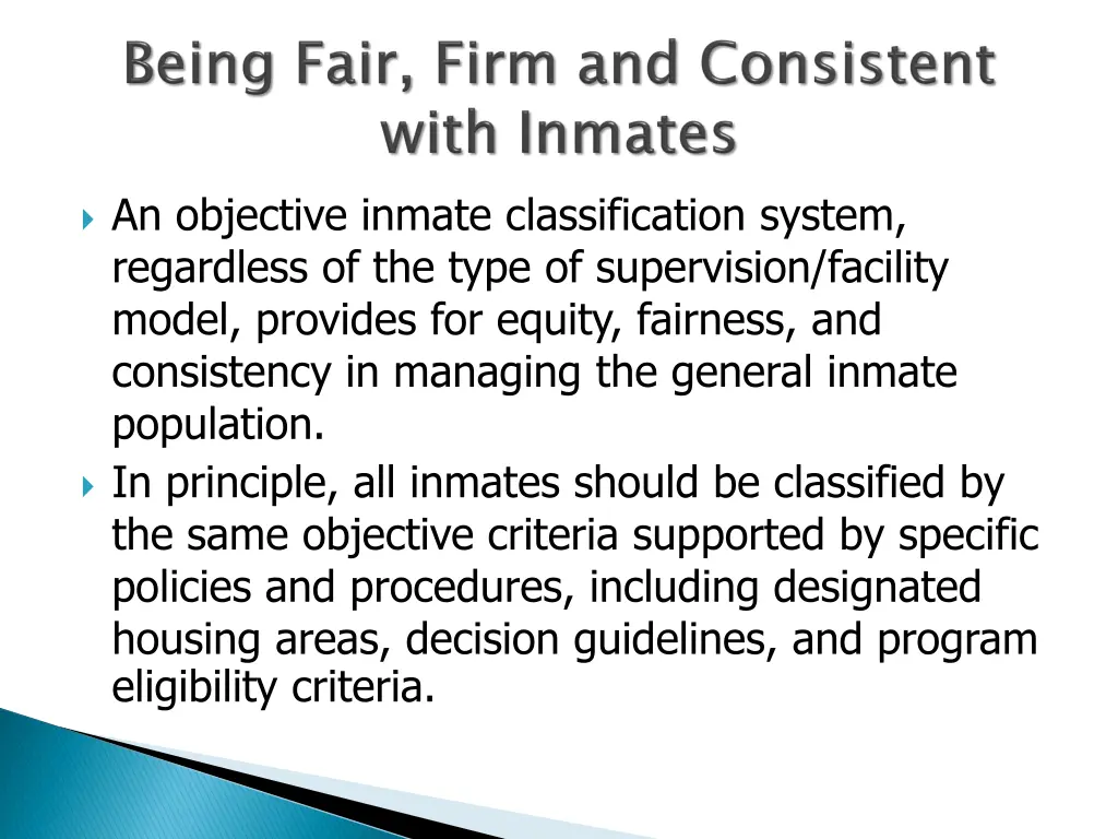 an objective inmate classification system