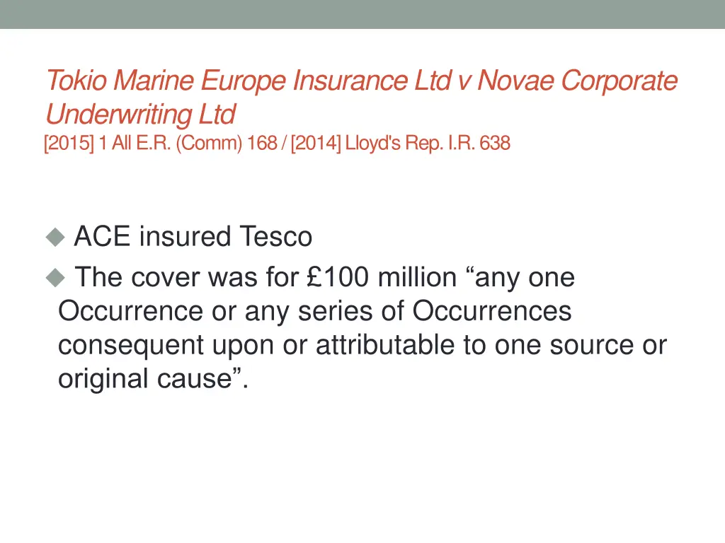 tokio marine europe insurance ltd v novae