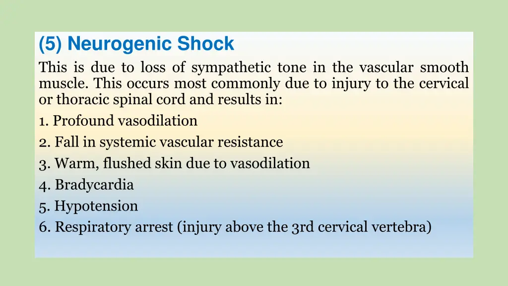 5 neurogenic shock this is due to loss