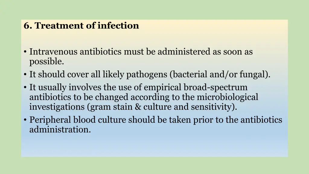 6 treatment of infection