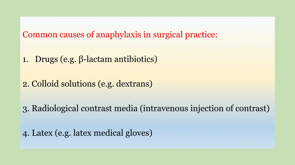 common causes of anaphylaxis in surgical practice