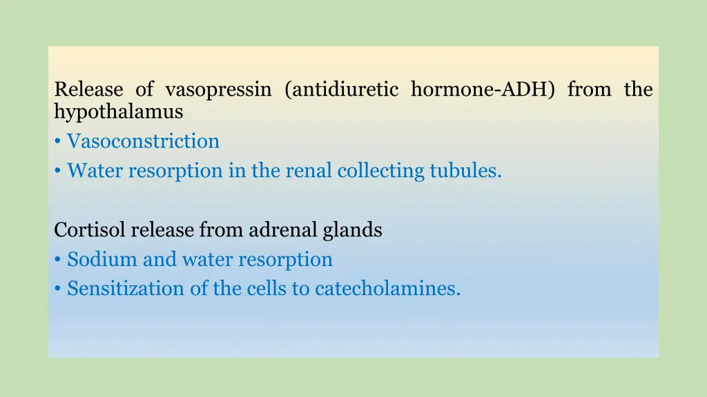 release of vasopressin antidiuretic hormone