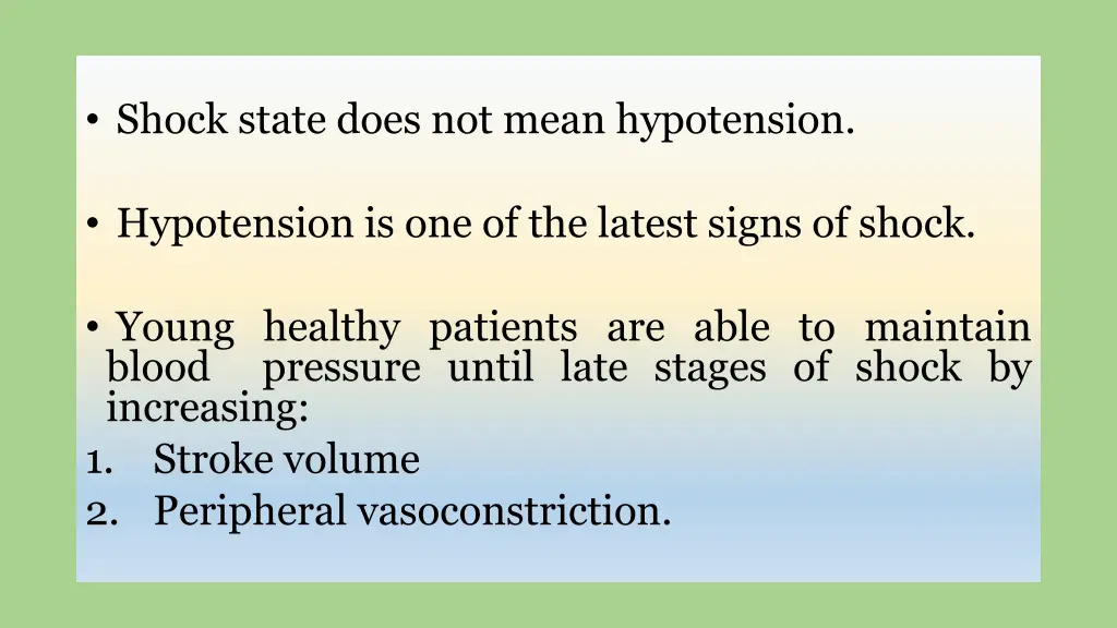 shock state does not mean hypotension