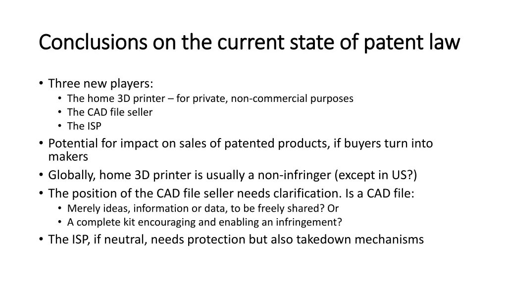 conclusions on the current state of patent