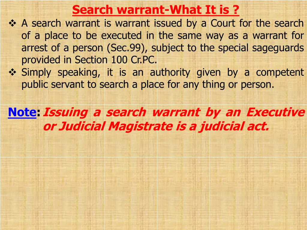 search warrant what it is a search warrant