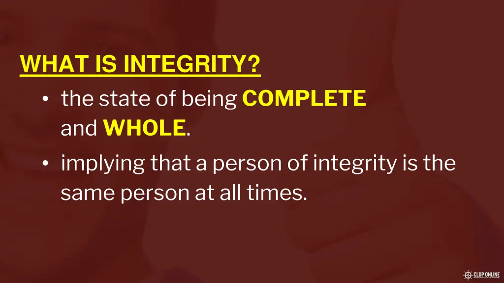 what is integrity the state of being complete