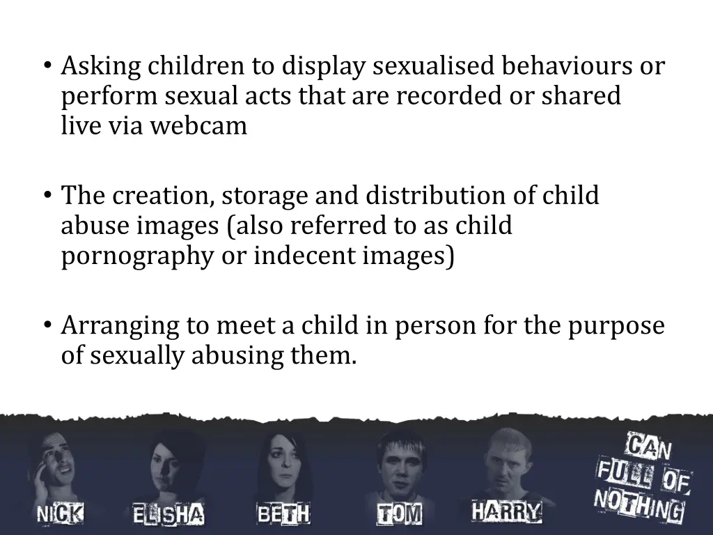 asking children to display sexualised behaviours