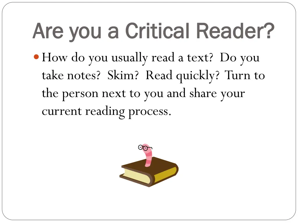 are you a critical reader are you a critical