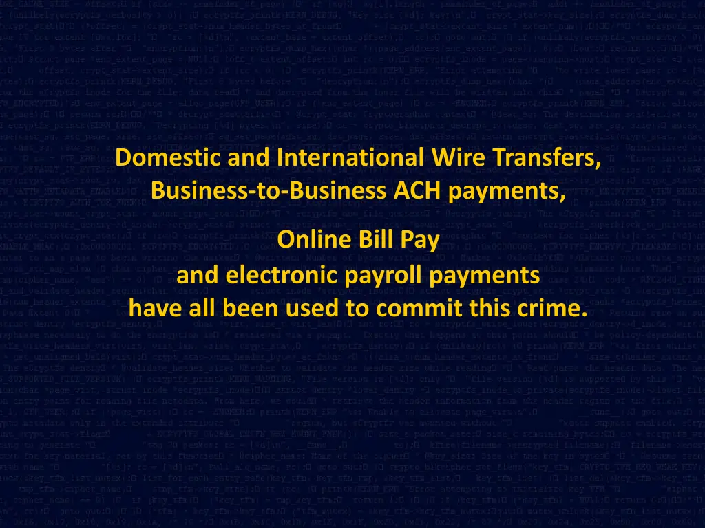 domestic and international wire transfers