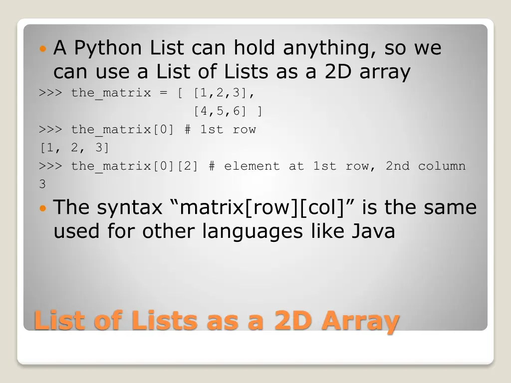 a python list can hold anything