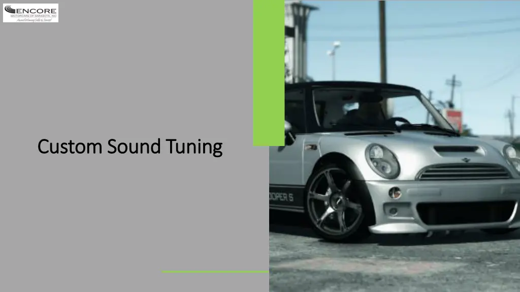 custom sound tuning custom sound tuning