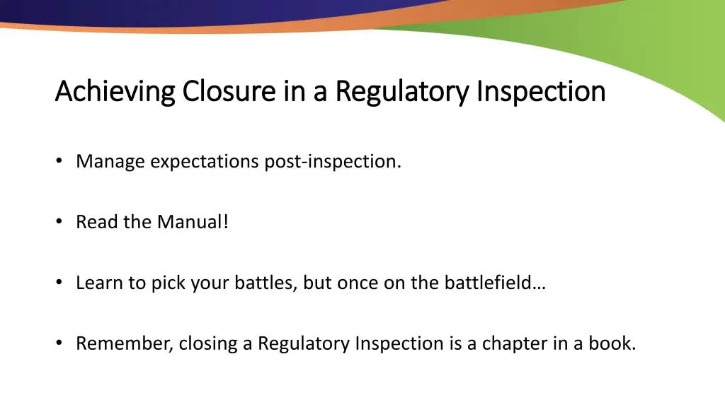 achieving closure in a regulatory inspection 1