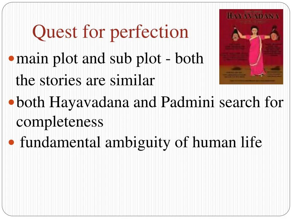 quest for perfection main plot and sub plot both