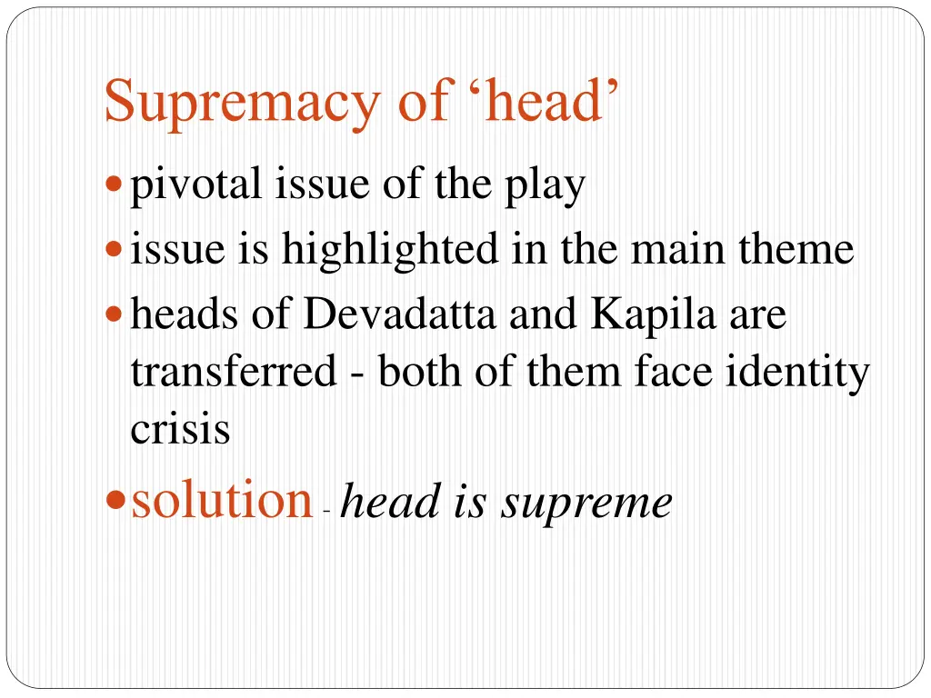 supremacy of head